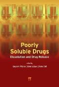 Poorly Soluble Drugs: Dissolution and Drug Release