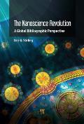 The Nanotechnology Revolution: A Global Bibliographic Perspective