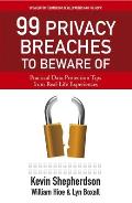 99 Privacy Breaches to Beware of: Practical Data Protection Tips from Real-Life Experiences