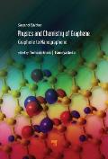 Physics and Chemistry of Graphene (Second Edition): Graphene to Nanographene