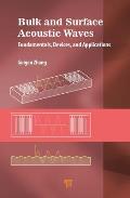 Bulk and Surface Acoustic Waves: Fundamentals, Devices, and Applications