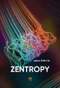 Zentropy: Theory and Fundamentals