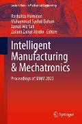 Intelligent Manufacturing and Mechatronics: Proceedings of SIMM 2023