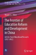 The Frontier of Education Reform and Development in China: Articles from Educational Research (2021-2022)