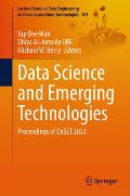 Data Science and Emerging Technologies: Proceedings of Daset 2023