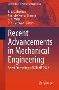 Recent Advancements in Mechanical Engineering: Select Proceedings of Icrame 2022