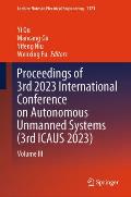 Proceedings of 3rd 2023 International Conference on Autonomous Unmanned Systems (3rd Icaus 2023): Volume III
