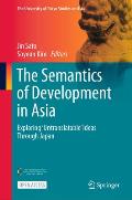 The Semantics of Development in Asia: Exploring 'Untranslatable' Ideas Through Japan