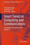 Smart Trends in Computing and Communications: Proceedings of Smartcom 2024, Volume 5