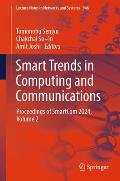 Smart Trends in Computing and Communications: Proceedings of Smartcom 2024, Volume 2