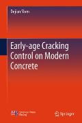 Early-Age Cracking Control on Modern Concrete