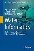 Water Informatics: Challenges and Solutions Using State of Art Technologies