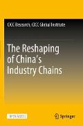 The Reshaping of China's Industry Chains