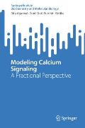 Modeling Calcium Signaling: A Fractional Perspective