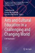 Arts and Cultural Education in a Challenging and Changing World: Eno Yearbook 3