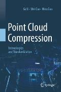 Point Cloud Compression: Technologies and Standardization