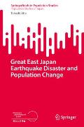 The Great East Japan Earthquake Disaster and Population Changes: A Population Geography of the Tohoku Region, Japan