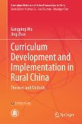 Curriculum Development and Implementation in Rural China: Theories and Methods