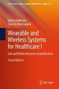 Wearable and Wireless Systems for Healthcare I: Gait and Reflex Response Quantification
