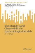 Identifiability and Observability in Epidemiological Models: A Primer
