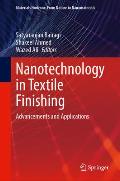 Nanotechnology in Textile Finishing: Advancements and Applications