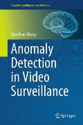 Anomaly Detection in Video Surveillance