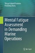 Mental Fatigue Assessment in Demanding Marine Operations