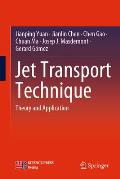 Jet Transport Technique: Theory and Application