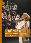 Tedified Islam: Postsecular Storytelling in New Media