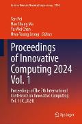 Proceedings of Innovative Computing 2024 Vol. 1: Proceedings of the 7th International Conference on Innovative Computing Vol. 1 (IC 2024)