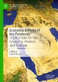 Economic Effects of the Pandemic: Implications for the Economy, Finance and Tourism