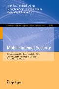 Mobile Internet Security: 7th International Conference, Mobisec 2023, Okinawa, Japan, December 19-21, 2023, Revised Selected Papers