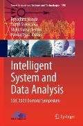 Intelligent System and Data Analysis: Ssic 2023 Doctoral Symposium