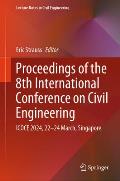 Proceedings of the 8th International Conference on Civil Engineering: Icoce 2024, 22-24 March, Singapore