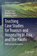 Teaching Case Studies for Tourism and Hospitality in Asia and the Pacific: With Cartoon Illustrations