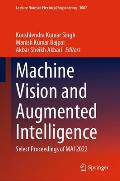 Machine Vision and Augmented Intelligence: Select Proceedings of Mai 2022