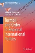 Turmoil and Order in Regional International Politics
