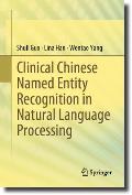 Clinical Chinese Named Entity Recognition in Natural Language Processing