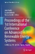 Proceedings of the 1st International Conference on Advanced Renewable Energy Systems: Icares'22, 18-20 Dec, Tipaza, Algeria