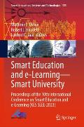 Smart Education and E-Learning--Smart University: Proceedings of the 10th International Conference on Smart Education and E-Learning (Kes Seel-2023)
