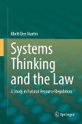 Systems Thinking and the Law: A Study in Natural Resource Regulation