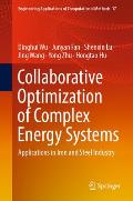 Collaborative Optimization of Complex Energy Systems: Applications in Iron and Steel Industry