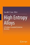 High Entropy Alloys: A Machine-Generated Literature Overview