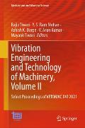 Vibration Engineering and Technology of Machinery, Volume II: Select Proceedings of Vetomac XVI 2021
