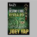 Bazi the Destiny Code Revealed: Delve Deeper Into the Four Pillars of Destiny