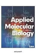 Applied Molecular Biology (2nd Edition)