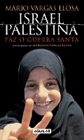 Israel Palestina Paz O Guerra Santa