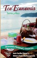 Teo Economia: Santo y Rico. Economia Personal y Vocacion