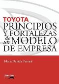 Toyota: Principios y fortalezas de un modelo de empresa