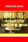 Ibex-35: Consejos, Etica y Analisis de Riesgo